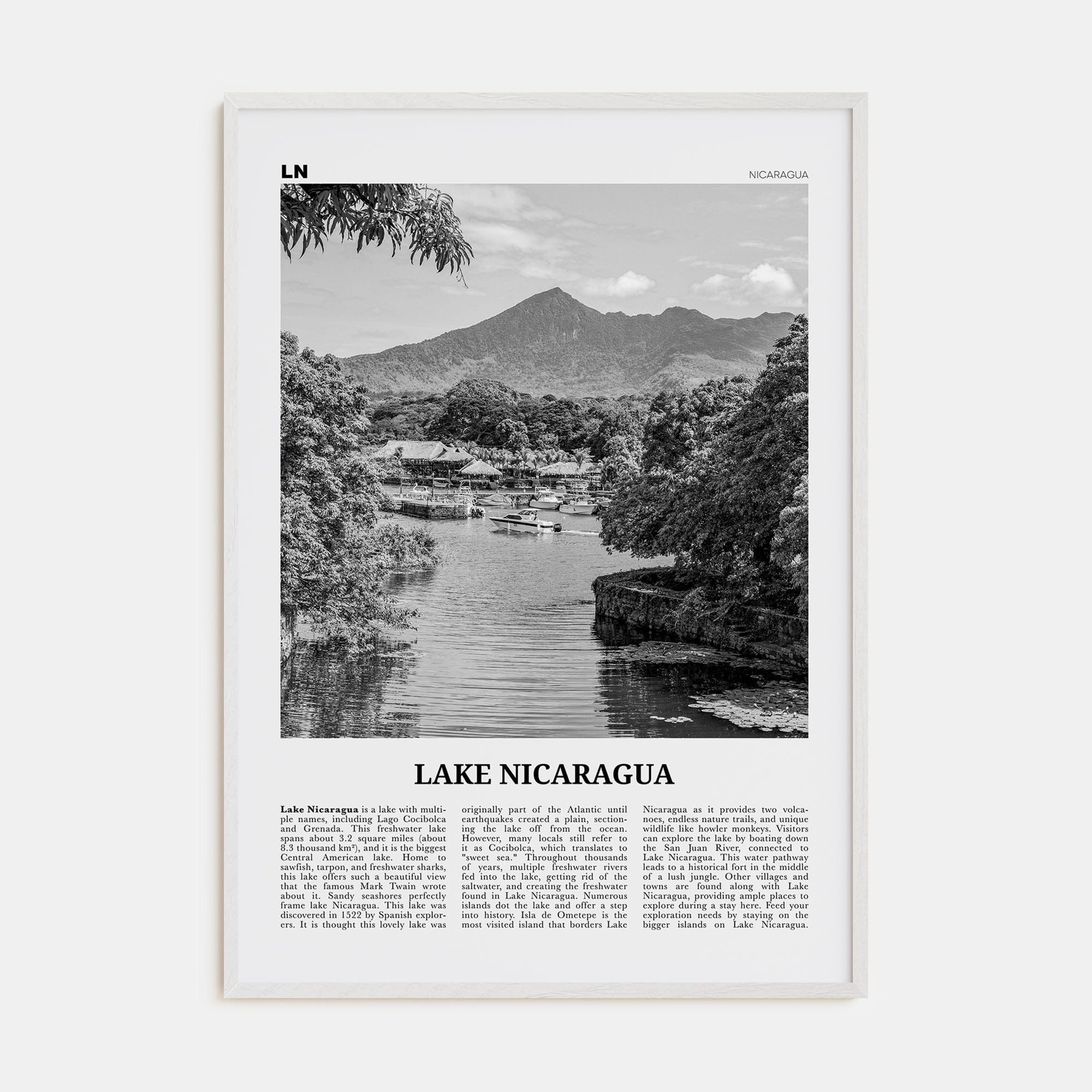 Lake Nicaragua Poster White Wood / 8x12 in Nbourhood Travel B&W Poster