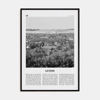 Luton Poster Black Wood / 8x12 in Nbourhood Travel B&W Poster