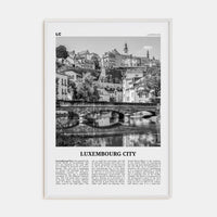 Luxembourg City Poster White Wood / 8x12 in Nbourhood Travel B&W Poster