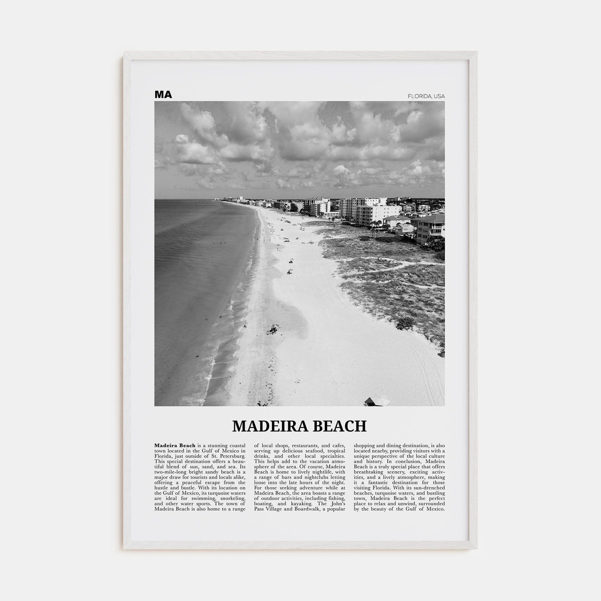 Madeira Beach Poster White Wood / 8x12 in Nbourhood Travel B&W Poster