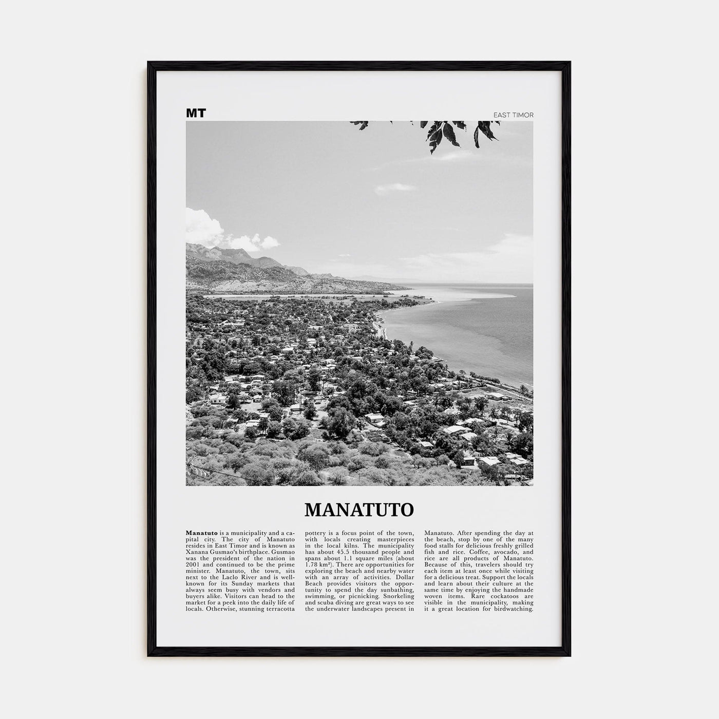 Manatuto Poster Black Wood / 8x12 in Nbourhood Travel B&W Poster