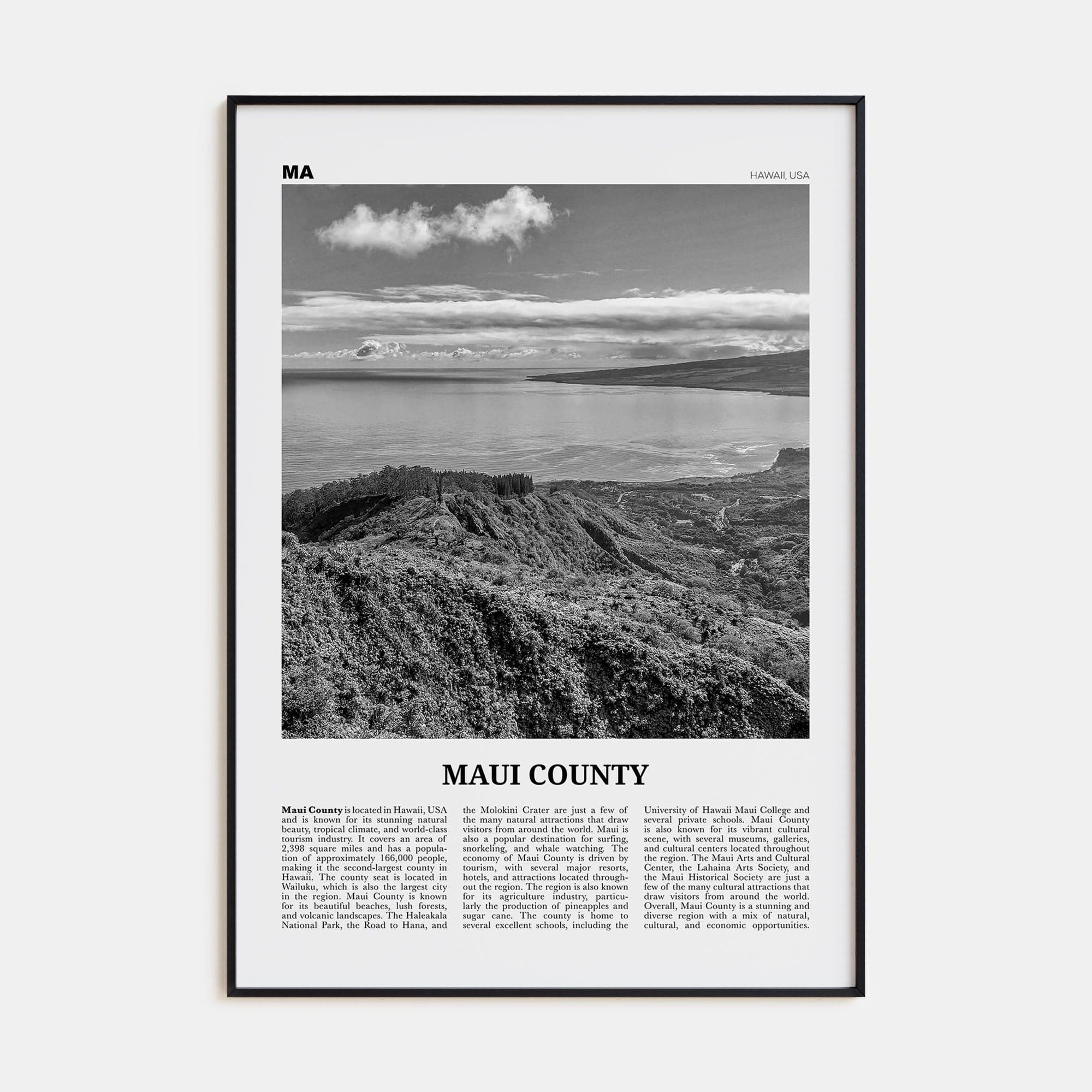 Maui County Poster None / 8x12 in Nbourhood Travel B&W Poster