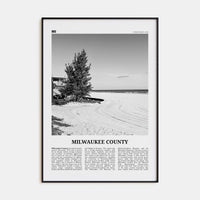 Milwaukee County Poster None / 8x12 in Nbourhood Travel B&W Poster