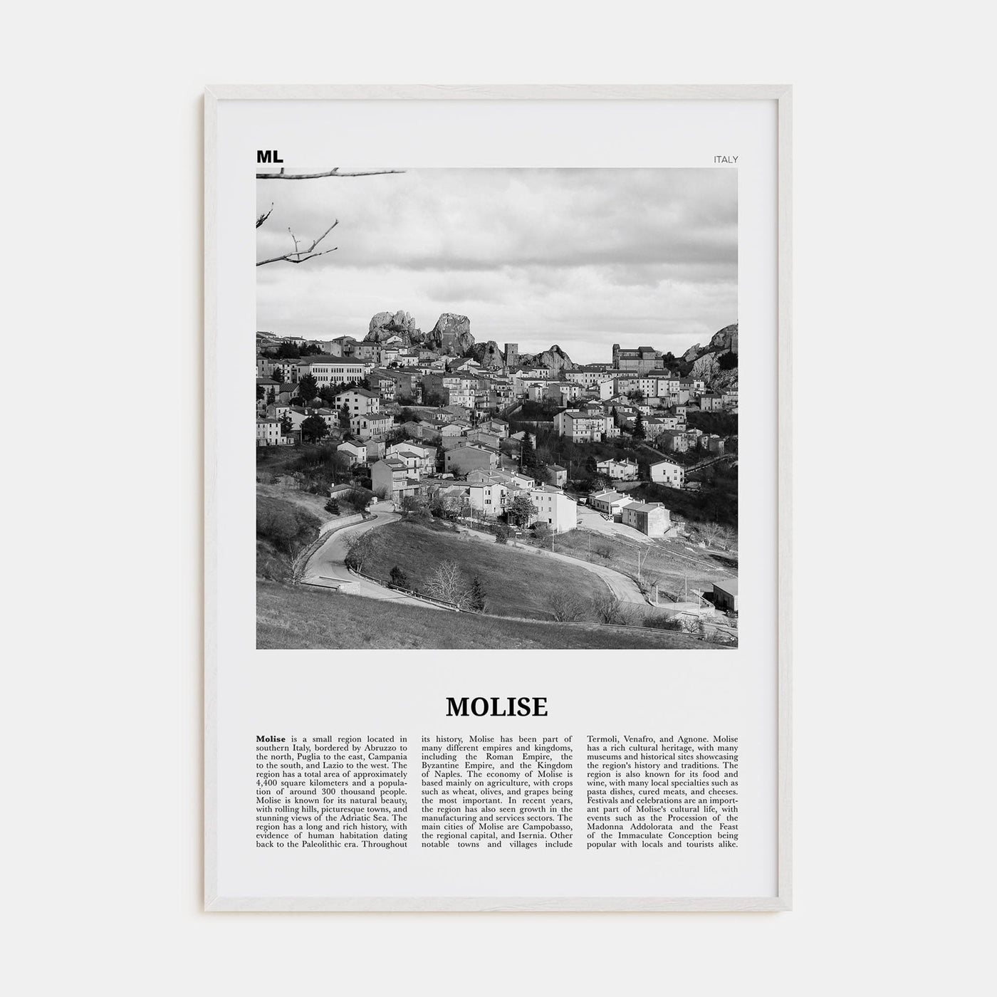 Molise Poster White Wood / 8x12 in Nbourhood Travel B&W Poster