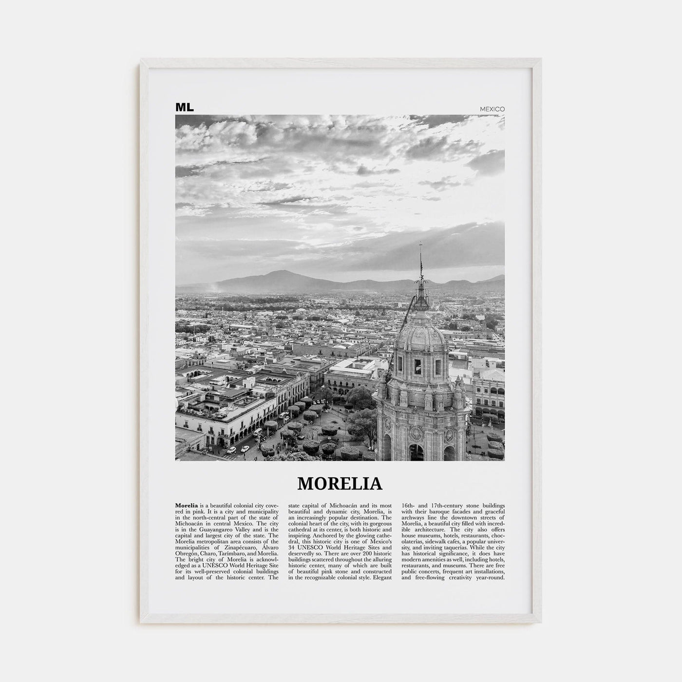 Morelia Poster White Wood / 8x12 in Nbourhood Travel B&W Poster