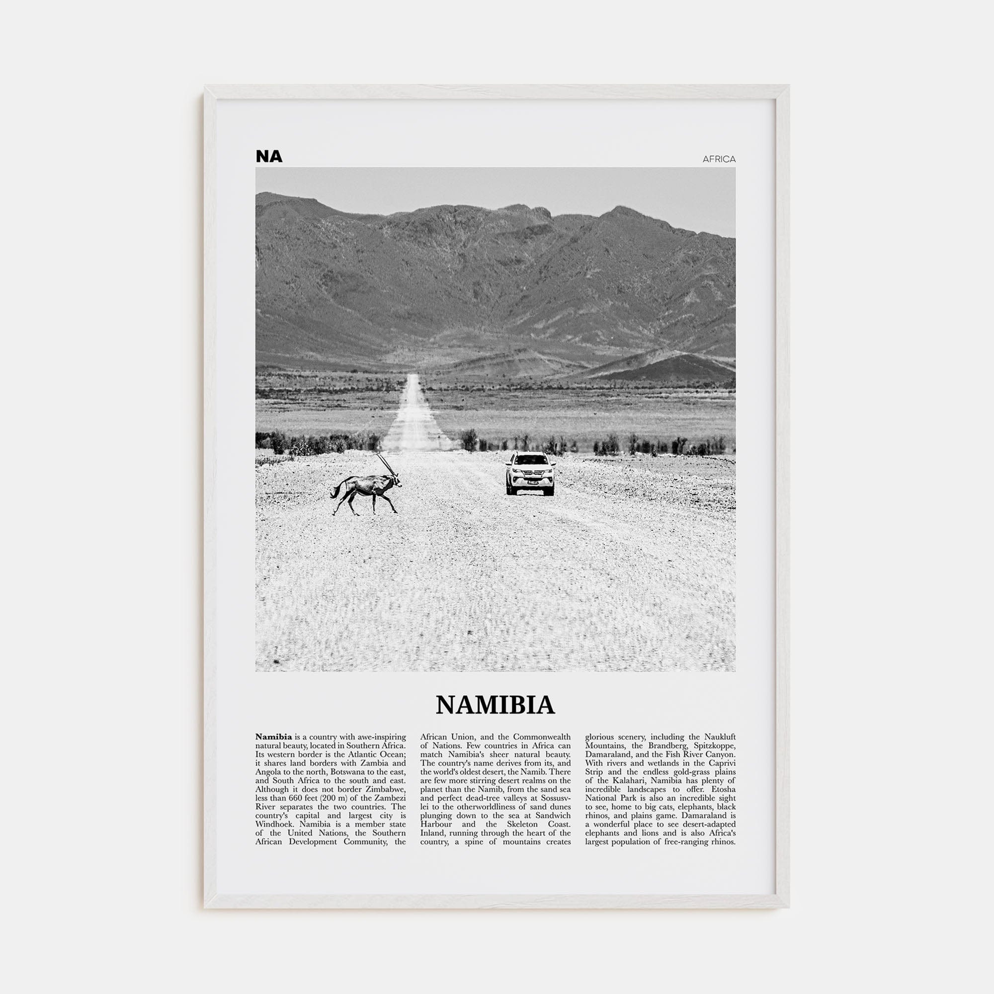 Namibia Poster White Wood / 8x12 in Nbourhood Travel B&W Poster