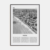 Natal Poster Black Metal / 8x12 in Nbourhood Travel B&W Poster