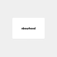 Nbourhood Gift Card Nbourhood Gift Card