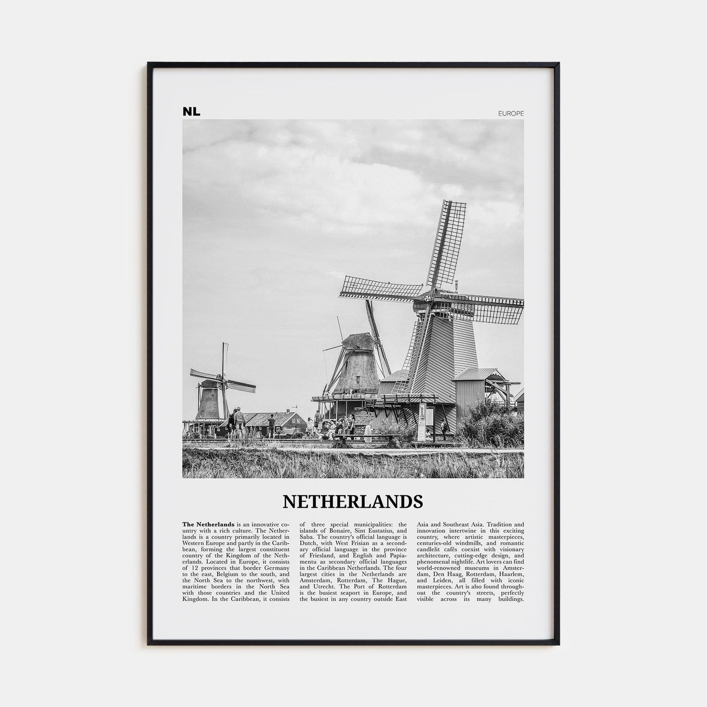 Netherlands Poster None / 8x12 in Nbourhood Travel B&W Poster