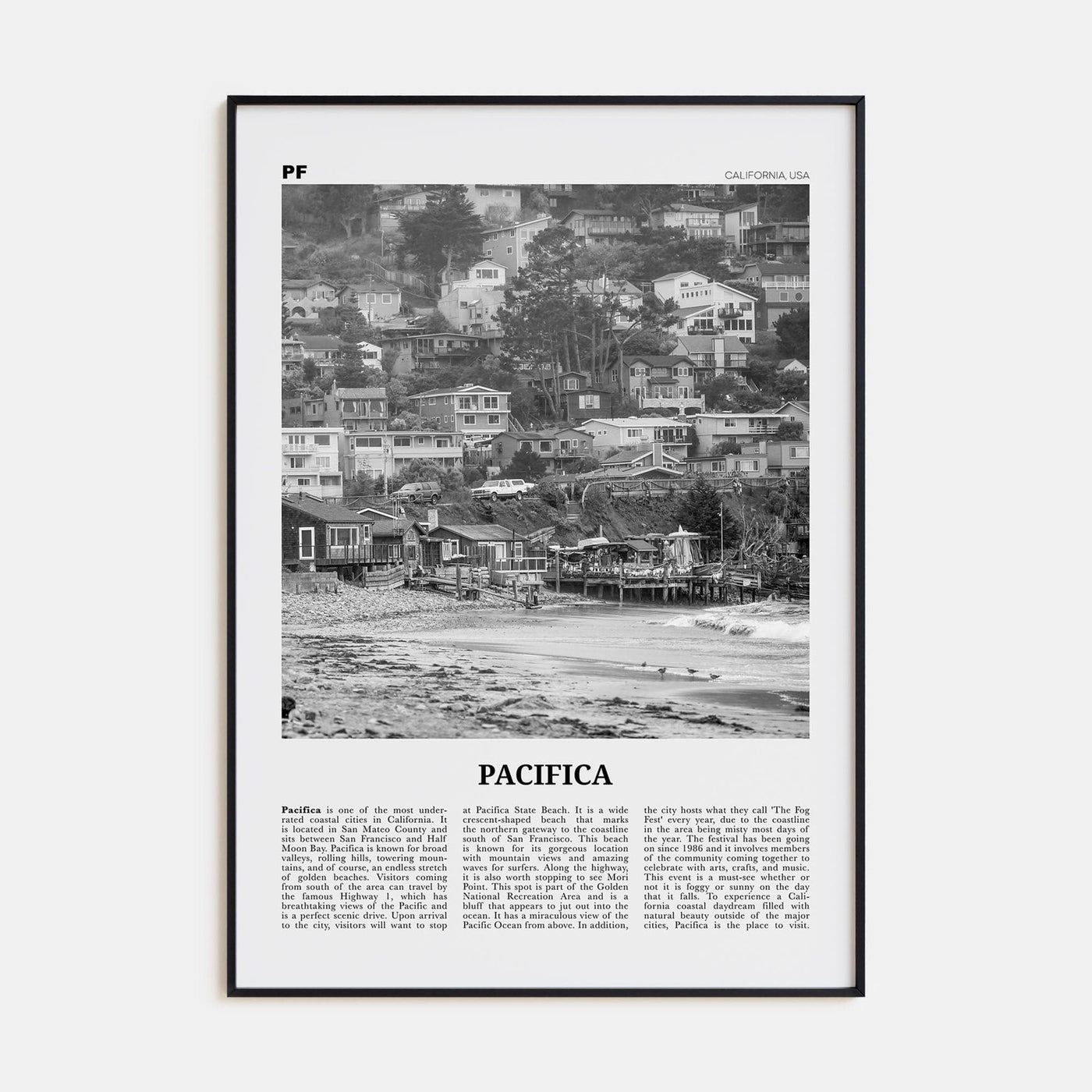 Pacifica No 1 Poster None / 8x12 in Nbourhood Travel B&W Poster