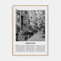 Park Slope Poster Natural Wood / 8x12 in Nbourhood Travel B&W Poster