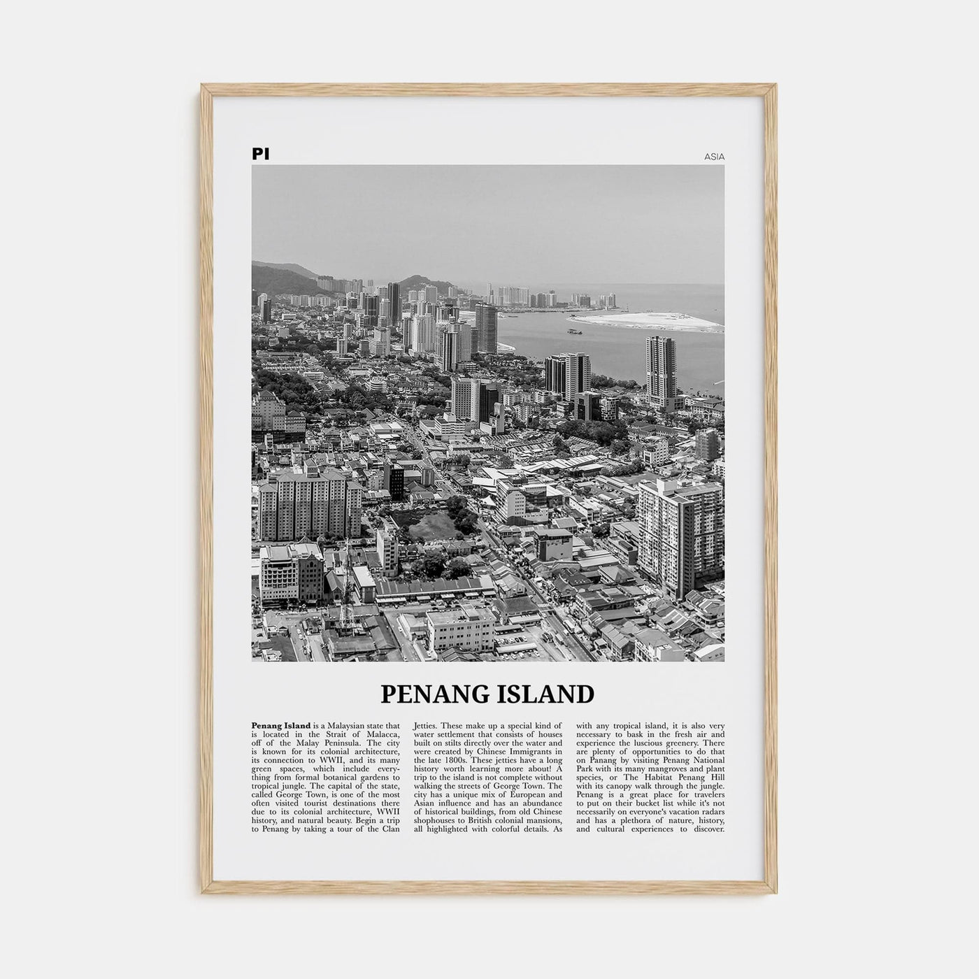 Penang Island Poster Natural Wood / 8x12 in Nbourhood Travel B&W Poster