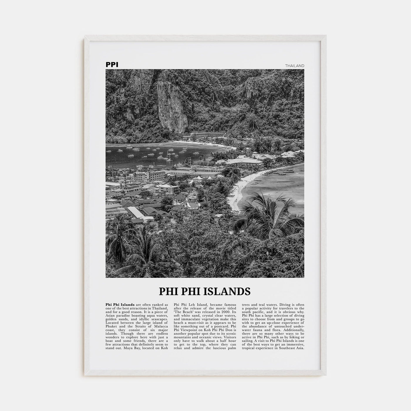 Phi Phi Islands Poster White Wood / 8x12 in Nbourhood Travel B&W Poster