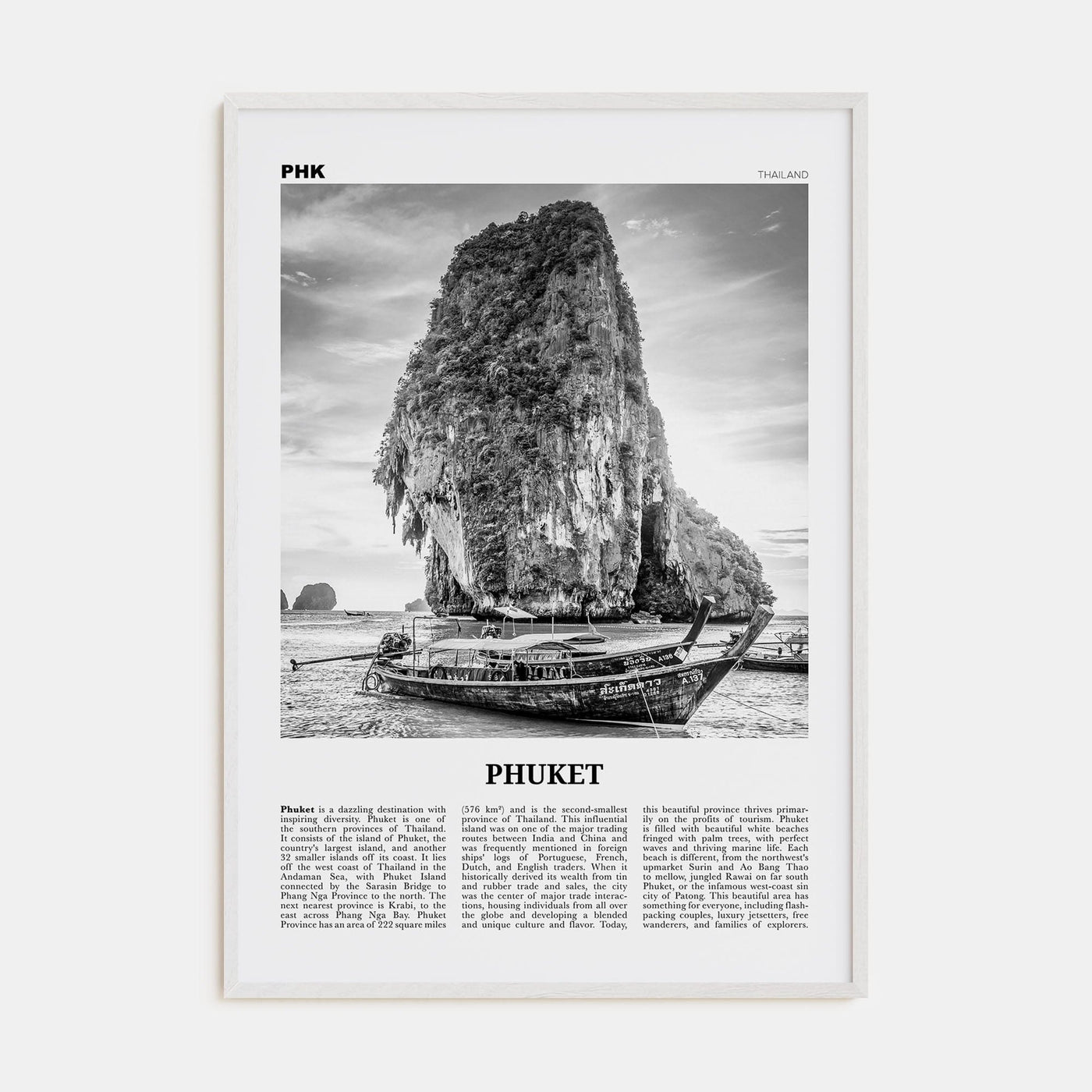 Phuket Poster White Wood / 8x12 in Nbourhood Travel B&W Poster