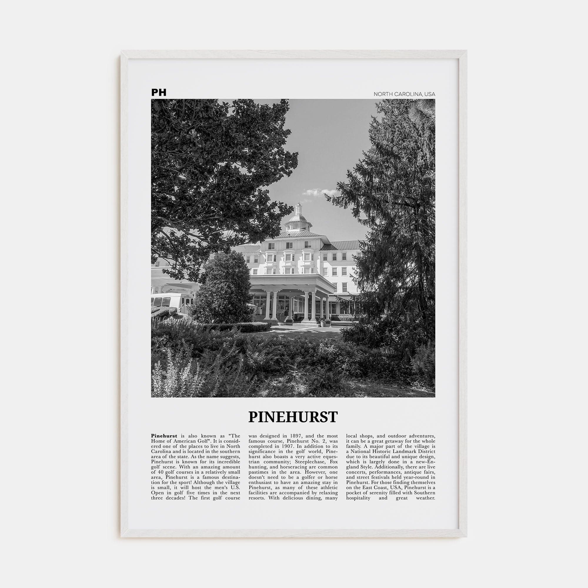 Pinehurst Poster White Wood / 8x12 in Nbourhood Travel B&W Poster