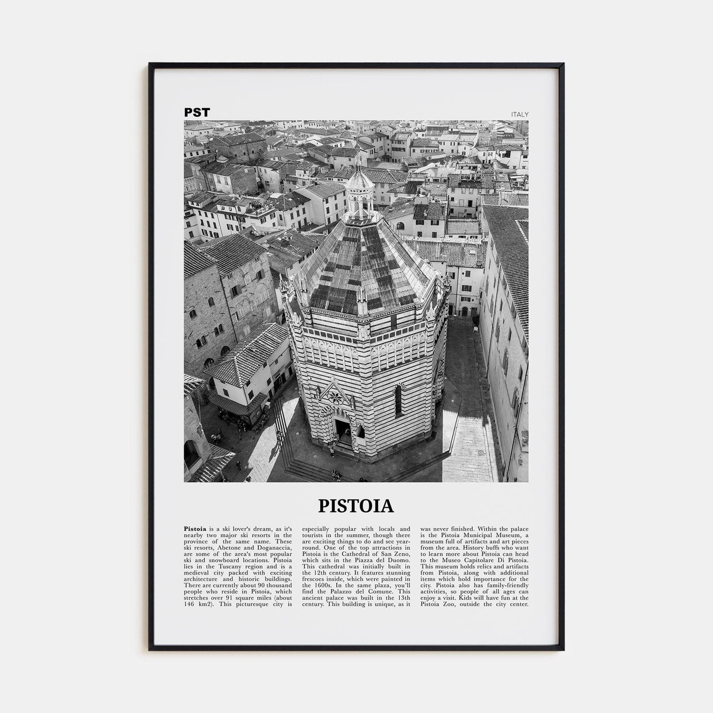 Pistoia Poster None / 8x12 in Nbourhood Travel B&W Poster