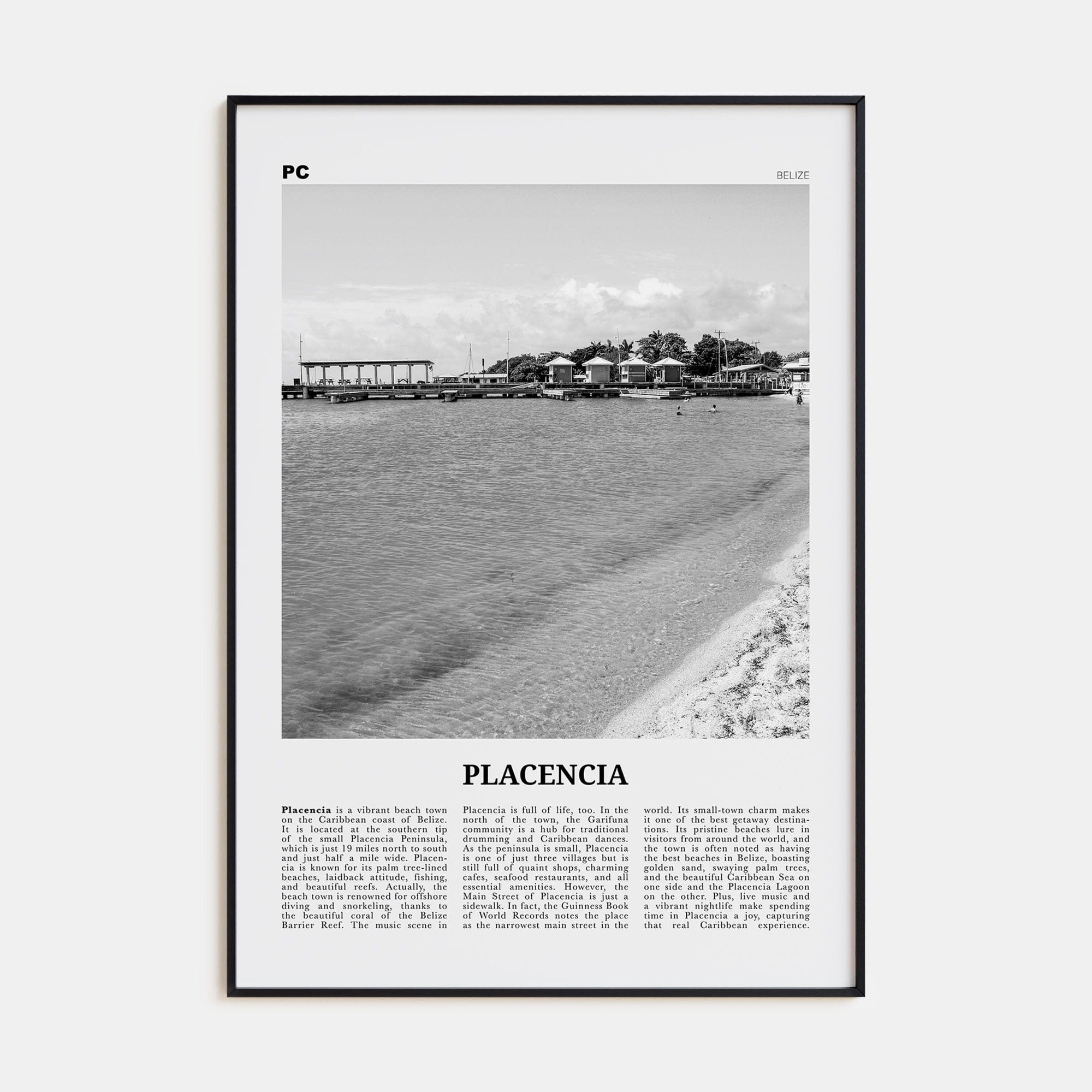 Placencia Poster None / 8x12 in Nbourhood Travel B&W Poster