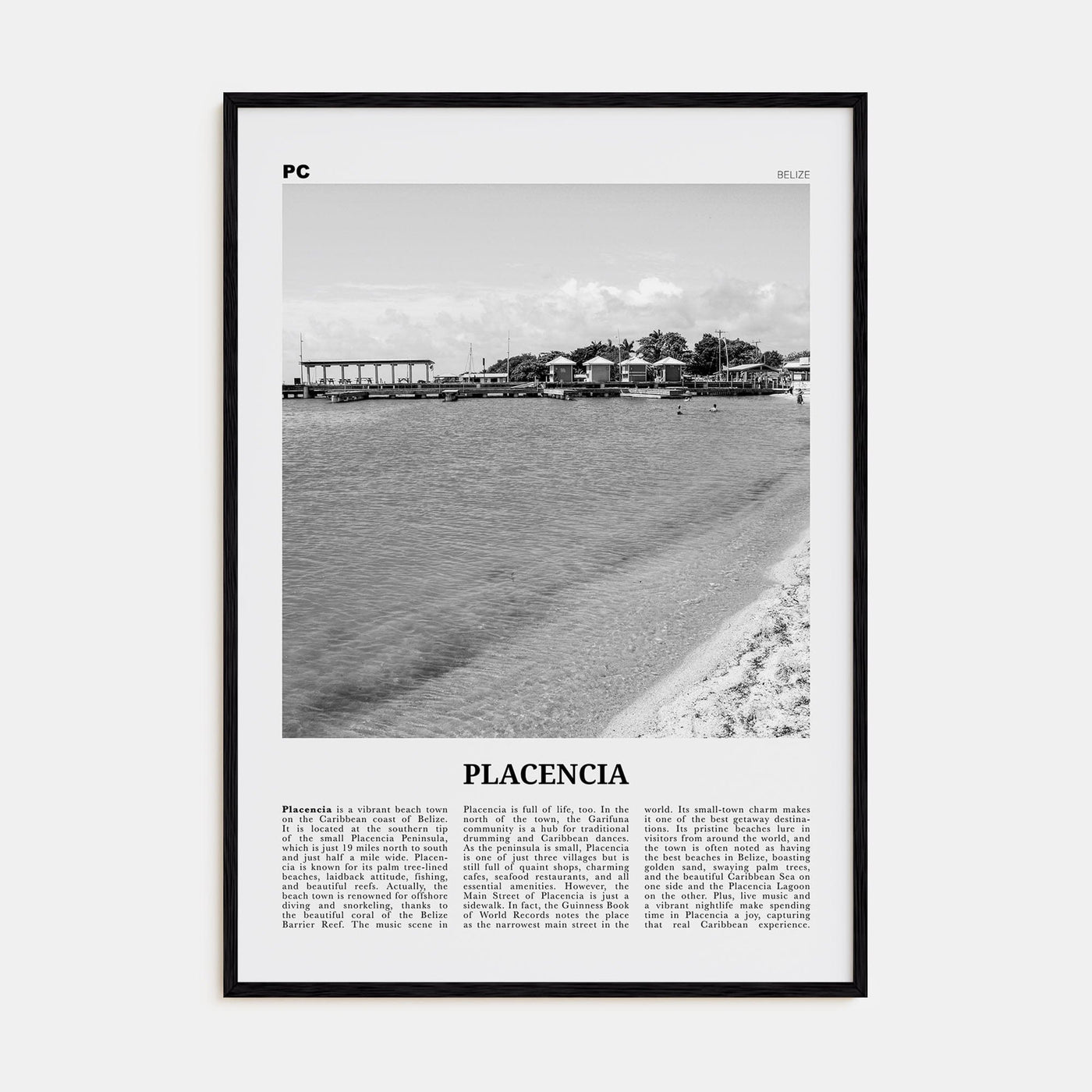 Placencia Poster Black Wood / 8x12 in Nbourhood Travel B&W Poster