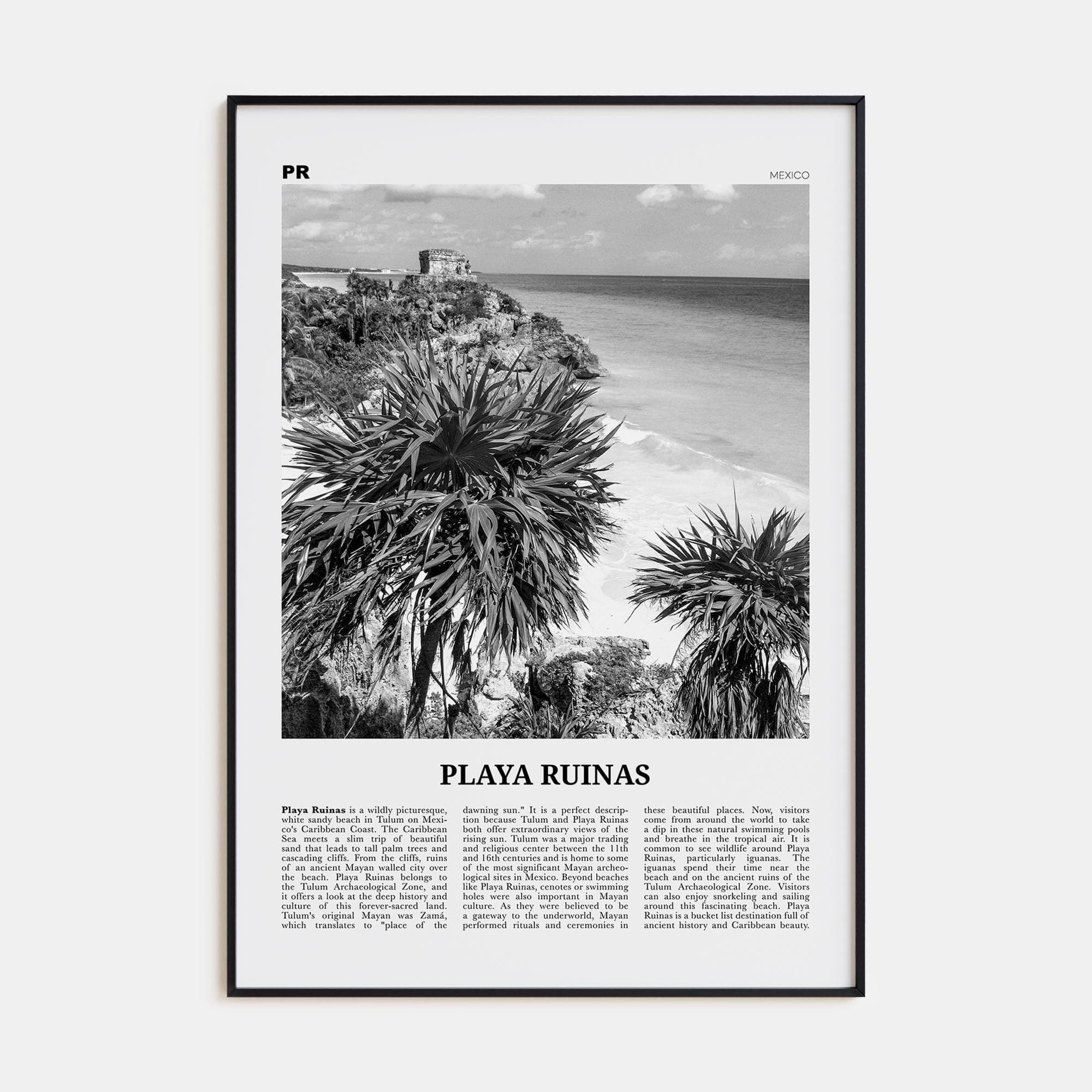 Playa Ruinas Poster None / 8x12 in Nbourhood Travel B&W Poster