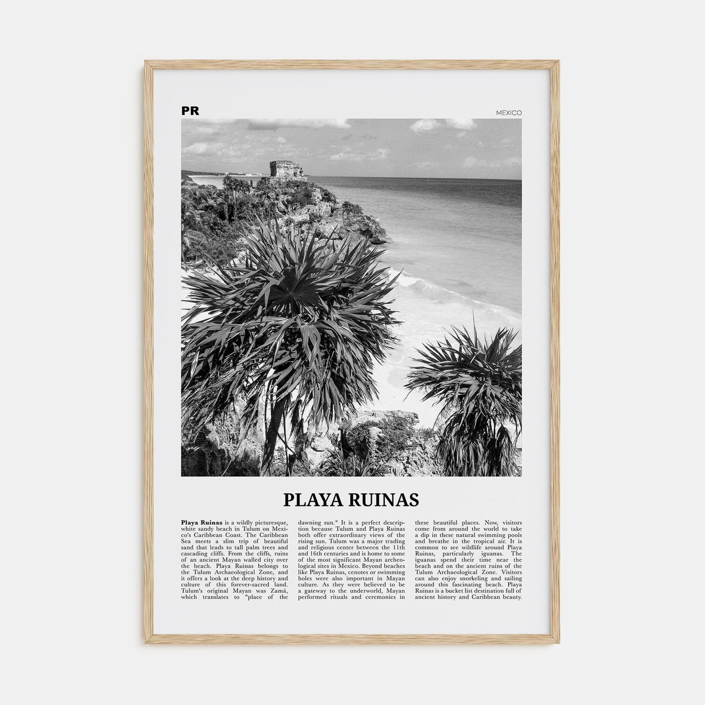 Playa Ruinas Poster Natural Wood / 8x12 in Nbourhood Travel B&W Poster