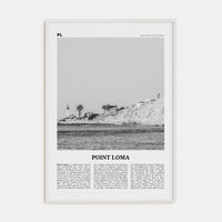 Point Loma Poster White Wood / 8x12 in Nbourhood Travel B&W Poster