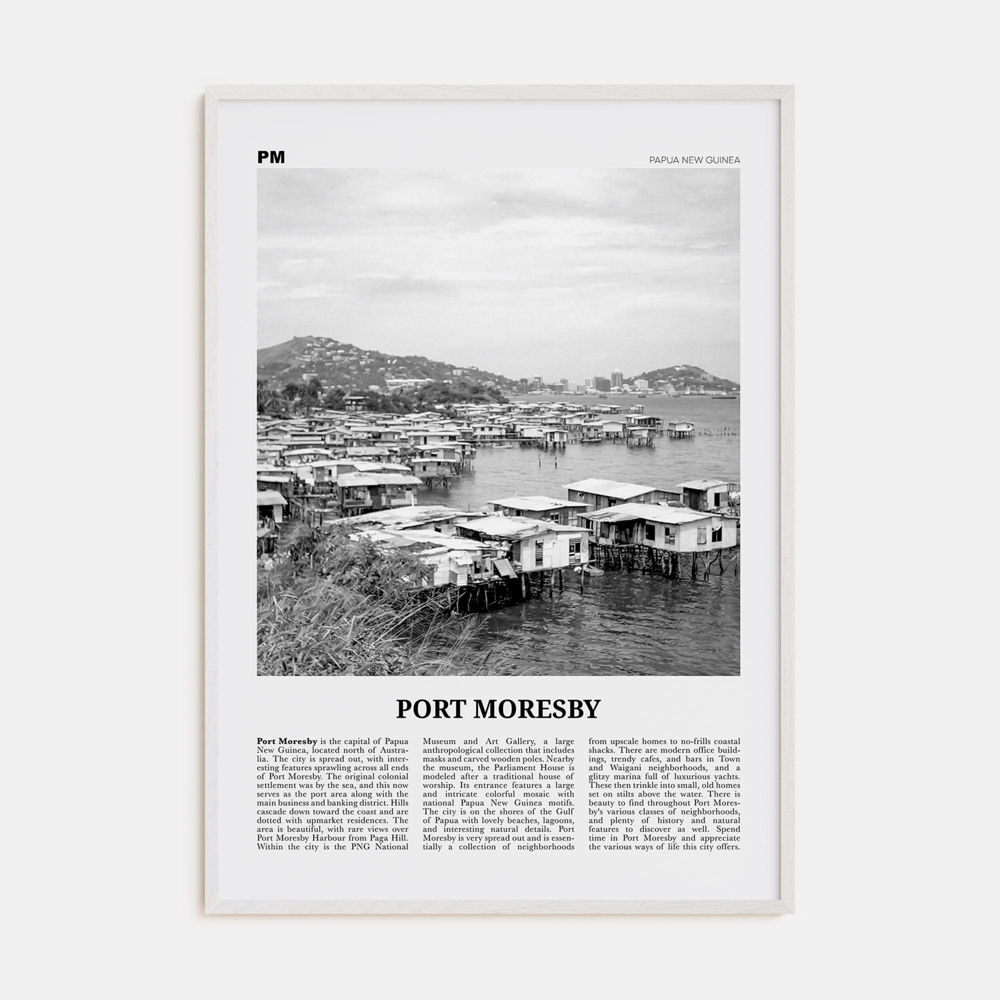 Port Moresby Poster White Wood / 8x12 in Nbourhood Travel B&W Poster