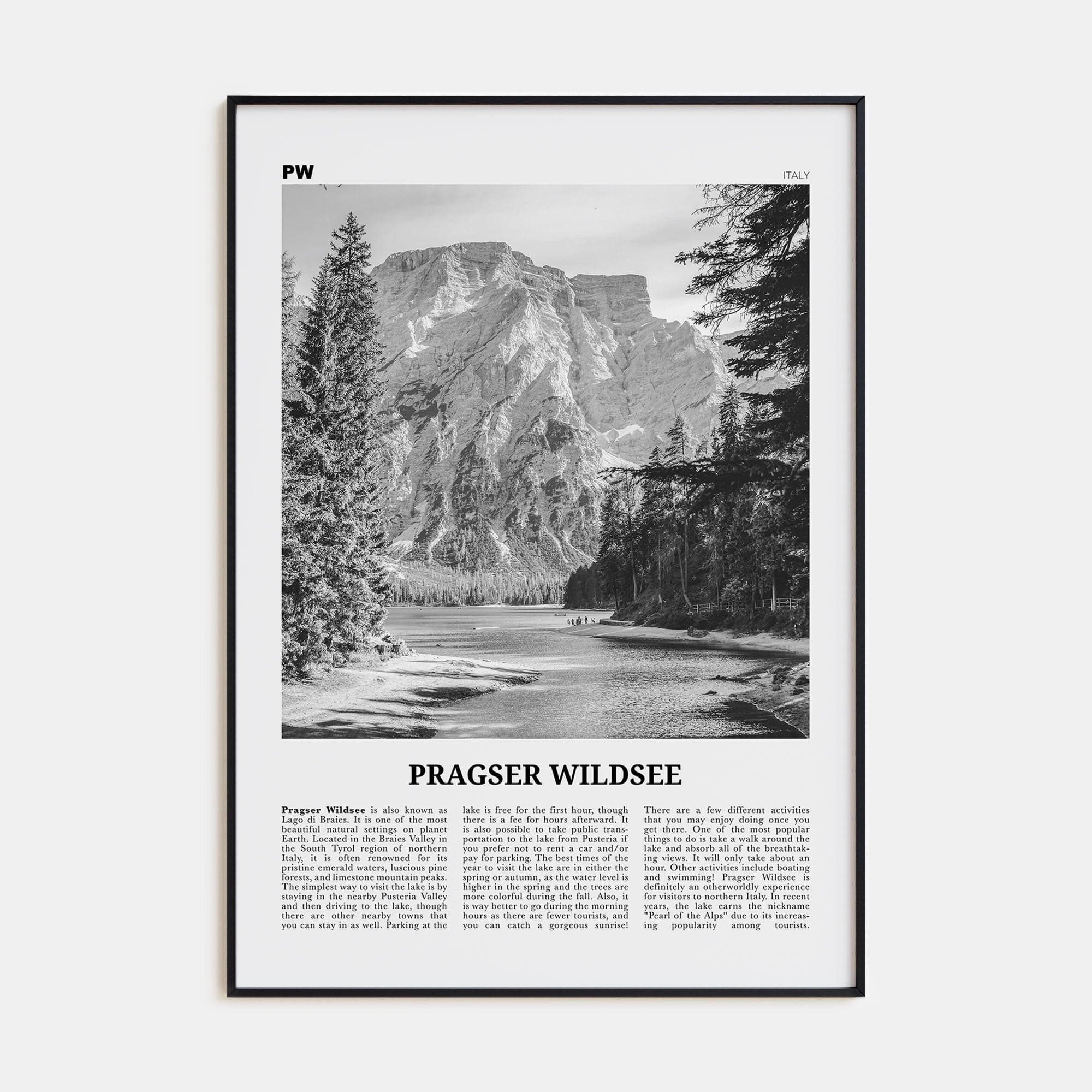 Pragser Wildsee Poster Black Metal / 8x12 in Nbourhood Travel B&W Poster