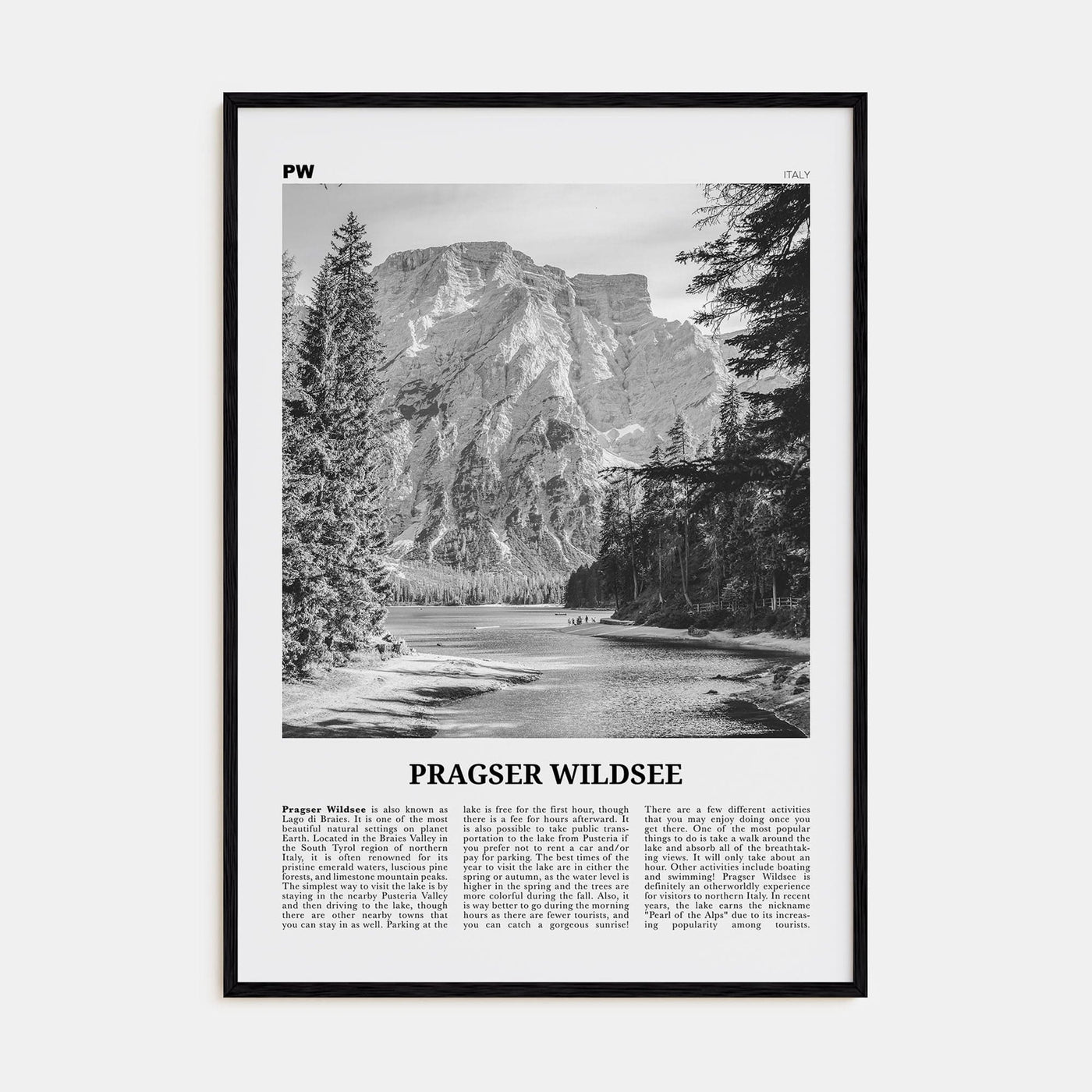 Pragser Wildsee Poster Black Wood / 8x12 in Nbourhood Travel B&W Poster