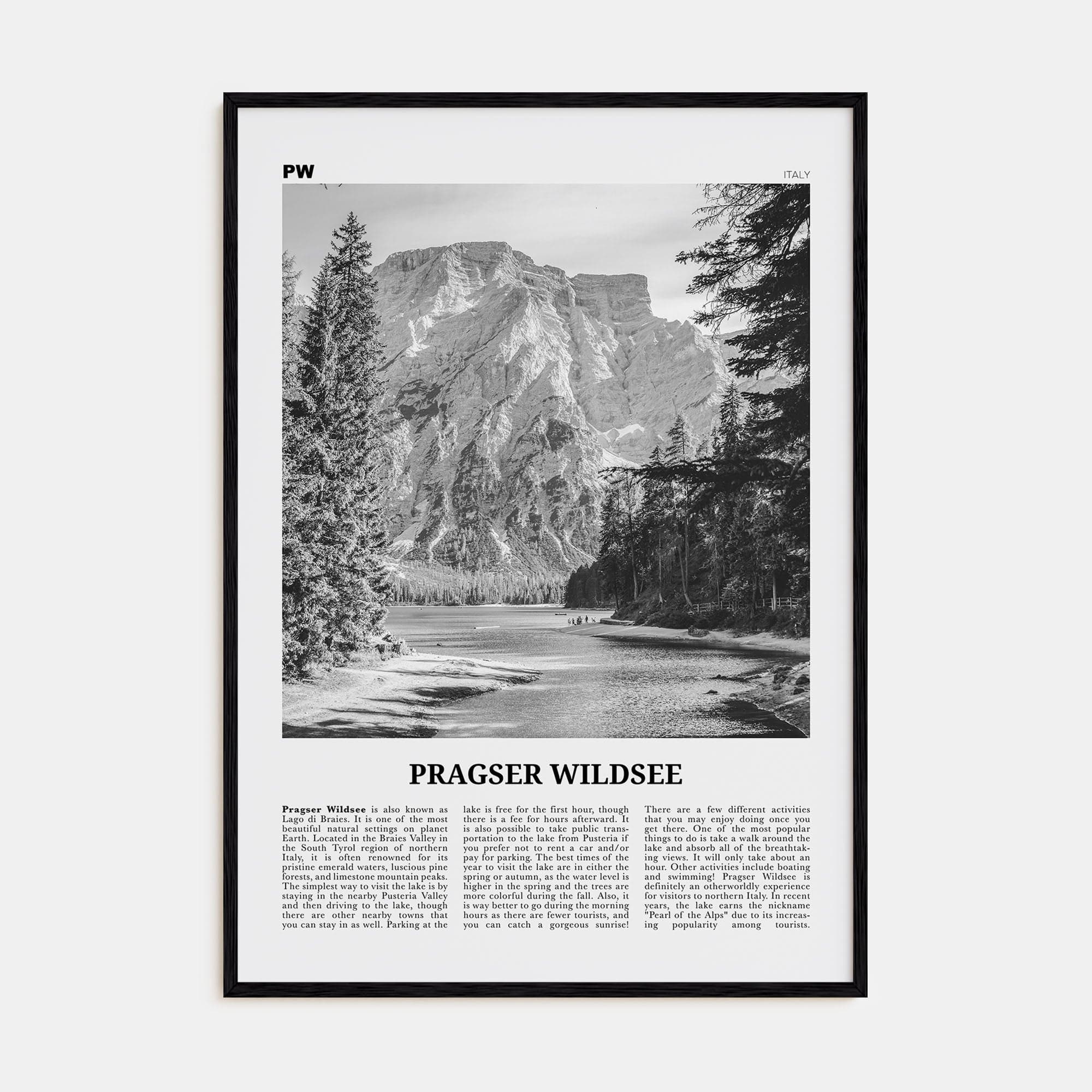 Pragser Wildsee Poster Black Wood / 8x12 in Nbourhood Travel B&W Poster