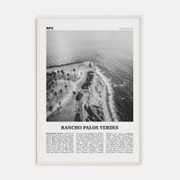 Rancho Palos Verdes Poster White Wood / 8x12 in Nbourhood Travel B&W Poster