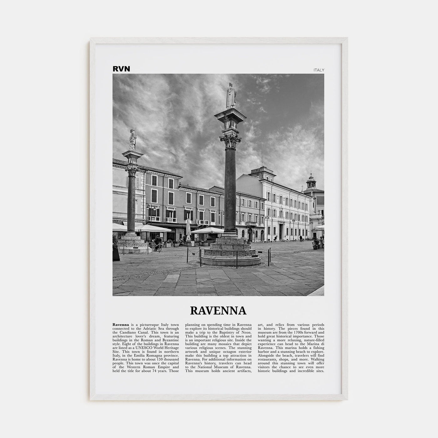 Ravenna Poster White Wood / 8x12 in Nbourhood Travel B&W Poster