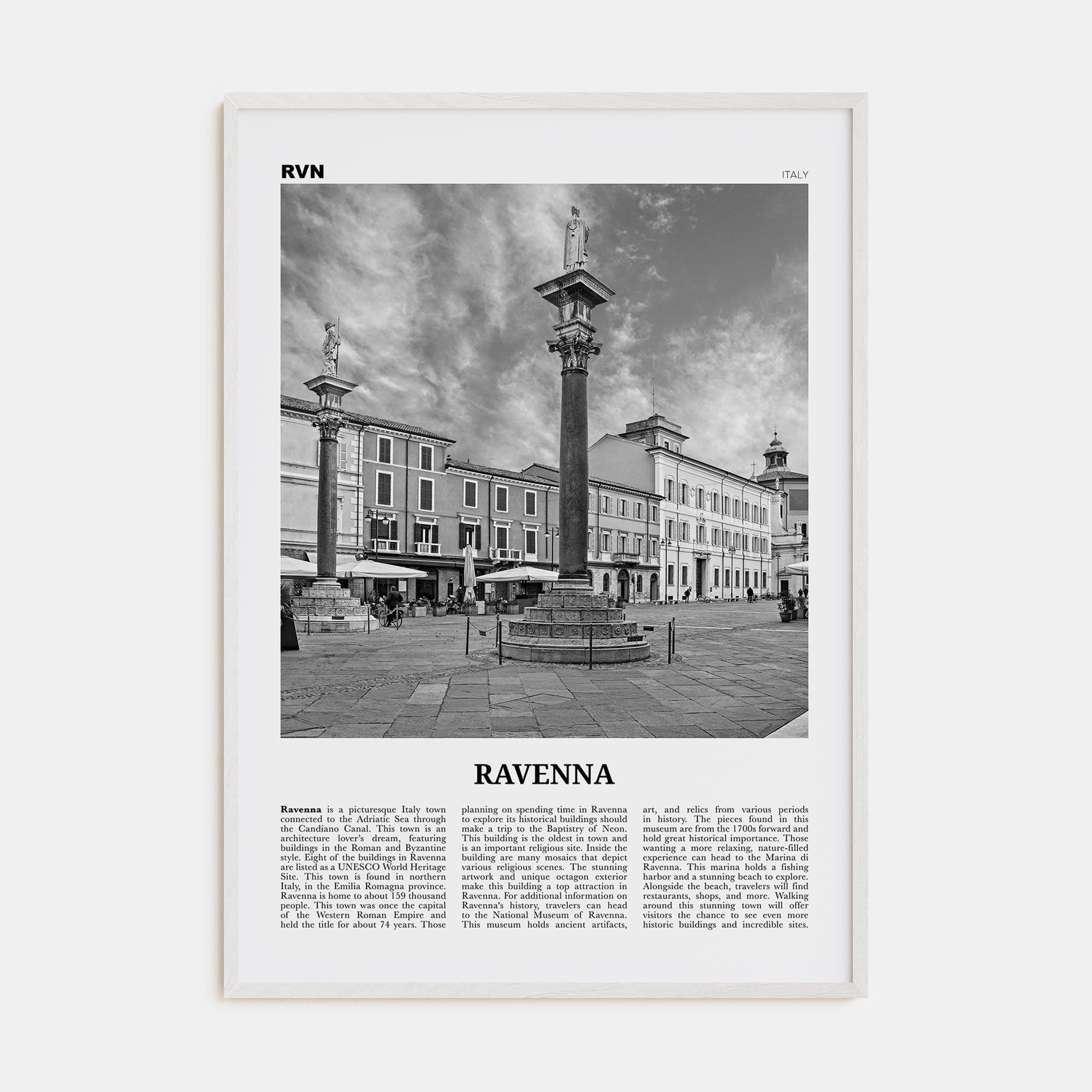Ravenna Poster White Wood / 8x12 in Nbourhood Travel B&W Poster