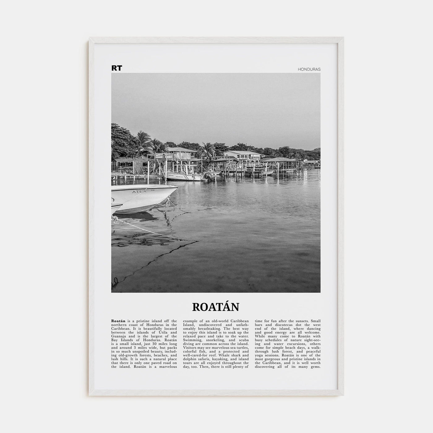 Roatán Poster White Wood / 8x12 in Nbourhood Travel B&W Poster