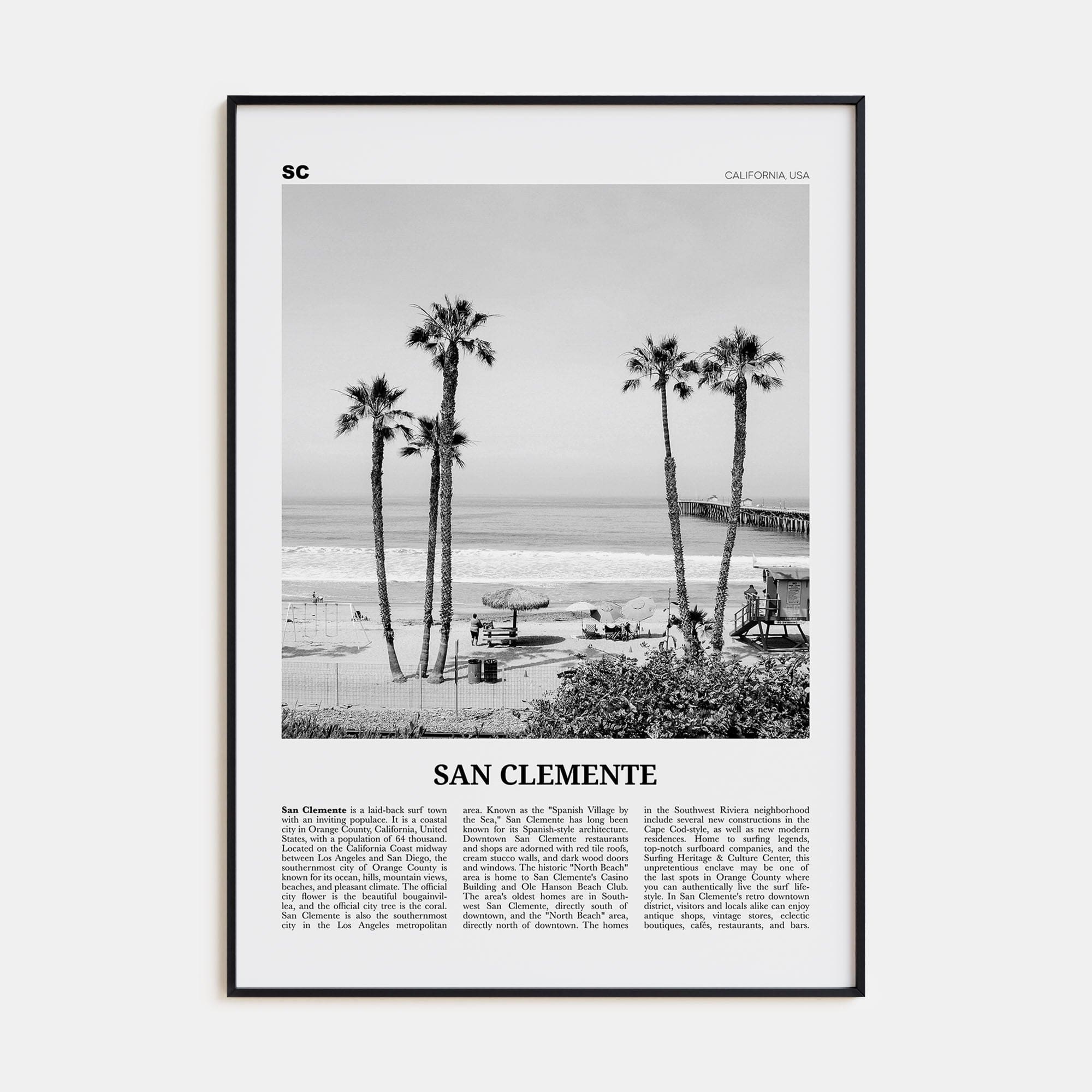 San Clemente No 1 Poster Black Metal / 8x12 in Nbourhood Travel B&W Poster