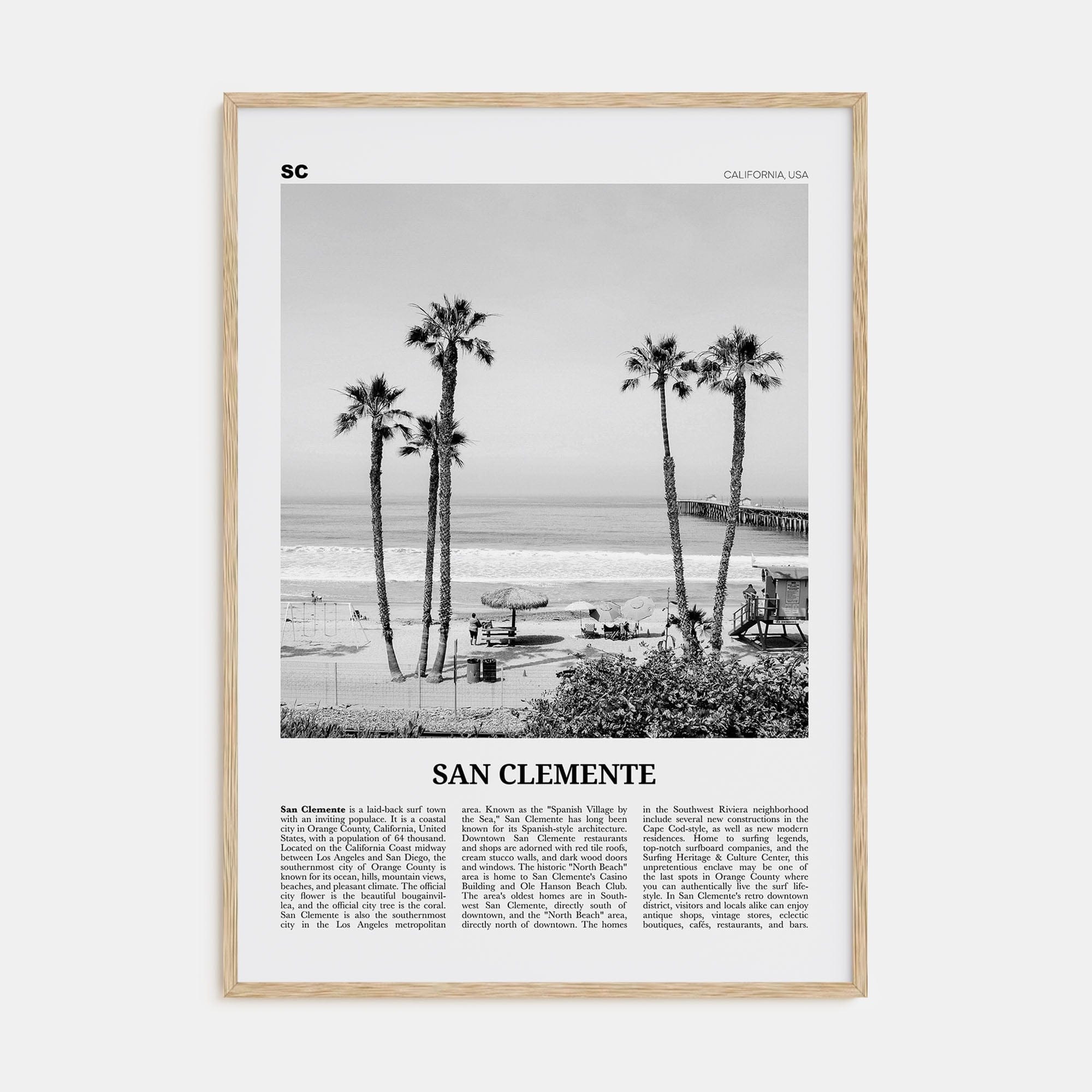 San Clemente No 1 Poster Natural Wood / 8x12 in Nbourhood Travel B&W Poster