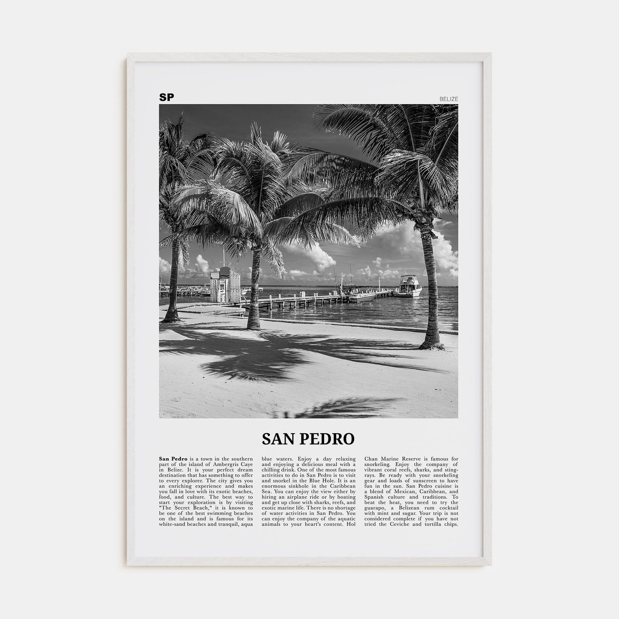 San Pedro, Belize Poster White Wood / 8x12 in Nbourhood Travel B&W Poster