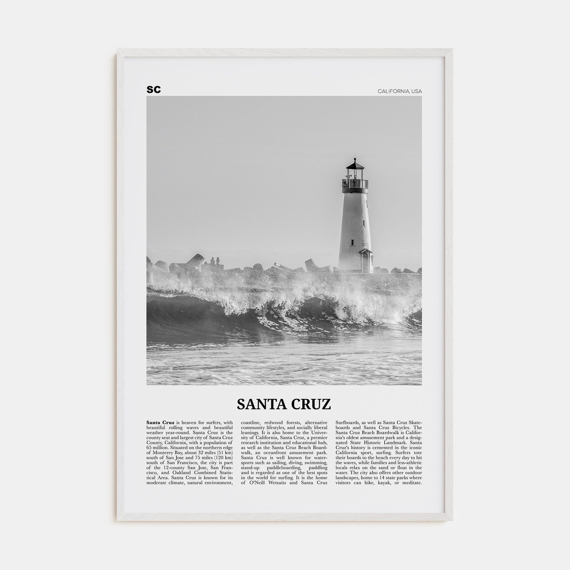 Santa Cruz No 3 Poster White Wood / 8x12 in Nbourhood Travel B&W Poster