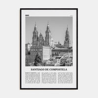 Santiago de Compostela Poster Black Wood / 8x12 in Nbourhood Travel B&W Poster