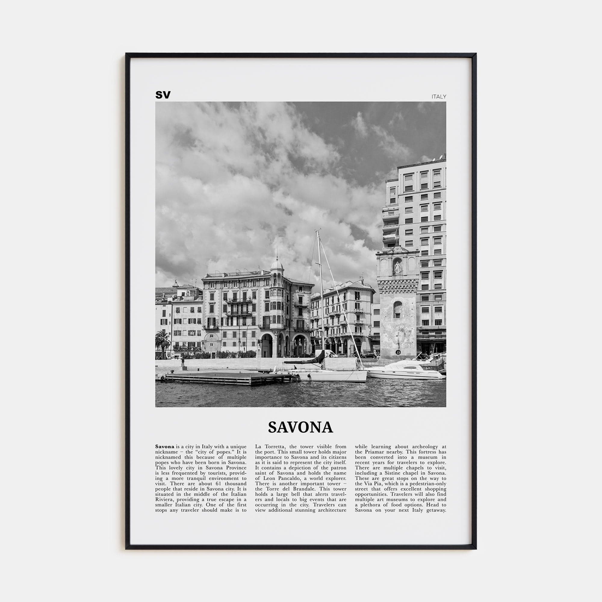 Savona Poster Black Metal / 8x12 in Nbourhood Travel B&W Poster