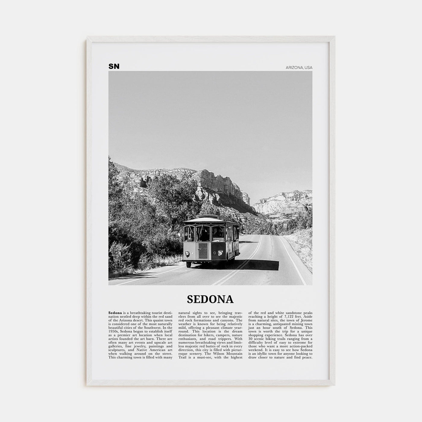 Sedona Poster White Wood / 8x12 in Nbourhood Travel B&W Poster