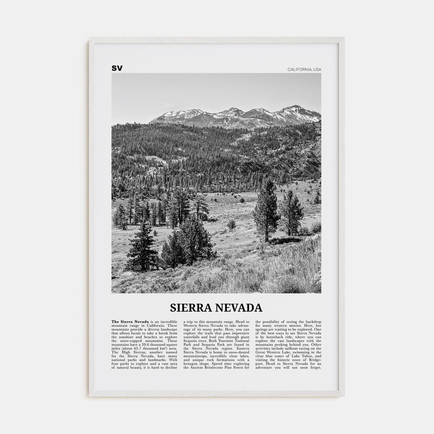 Sierra Nevada Poster White Wood / 8x12 in Nbourhood Travel B&W Poster