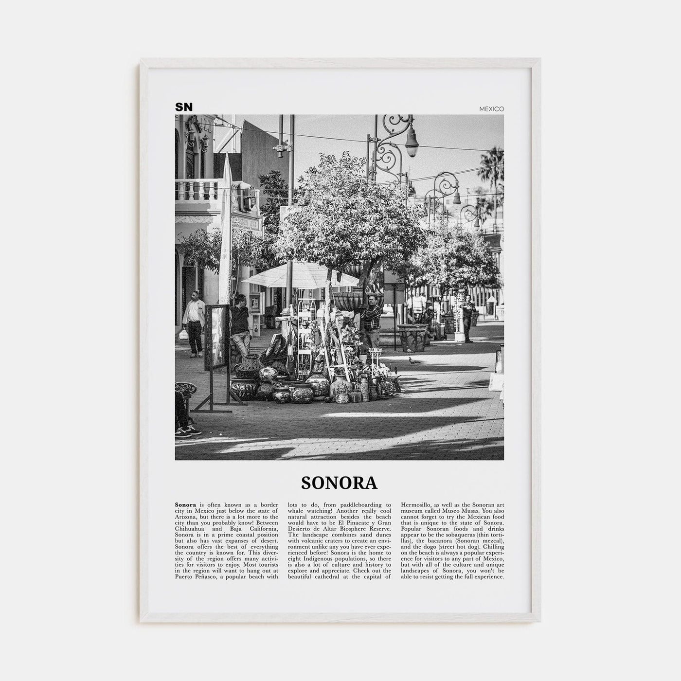 Sonora Poster White Wood / 8x12 in Nbourhood Travel B&W Poster