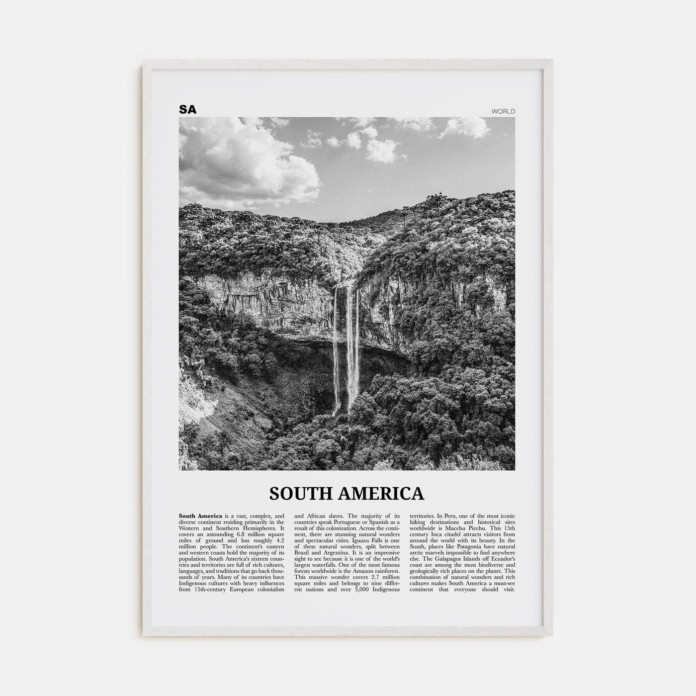 South America Poster White Wood / 8x12 in Nbourhood Travel B&W Poster