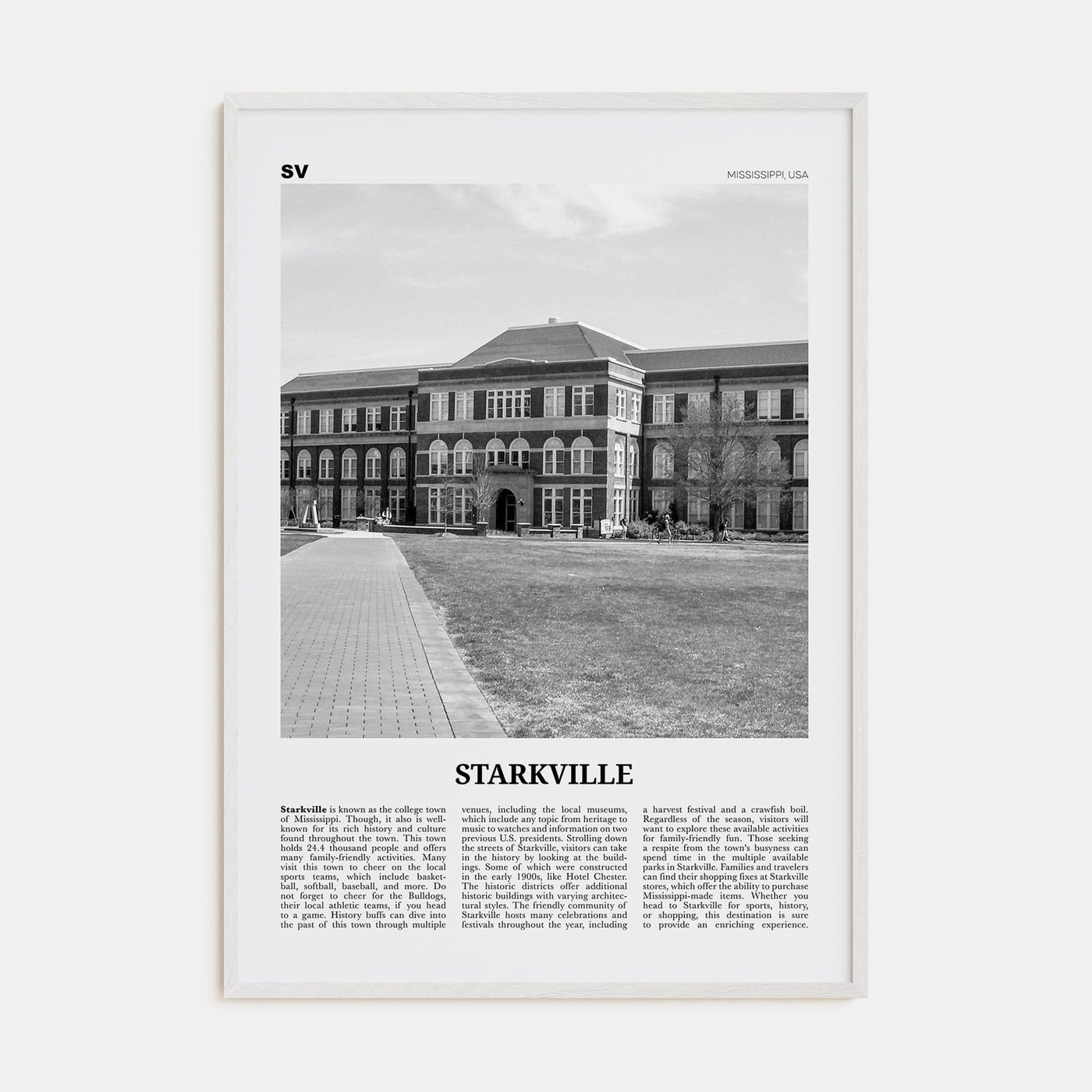Starkville Poster White Wood / 8x12 in Nbourhood Travel B&W Poster