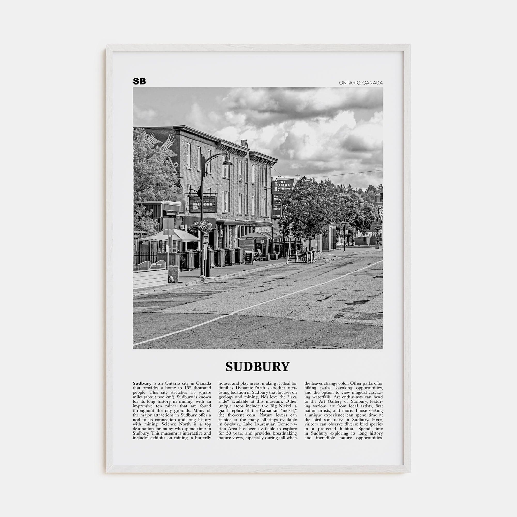 Sudbury Poster White Wood / 8x12 in Nbourhood Travel B&W Poster