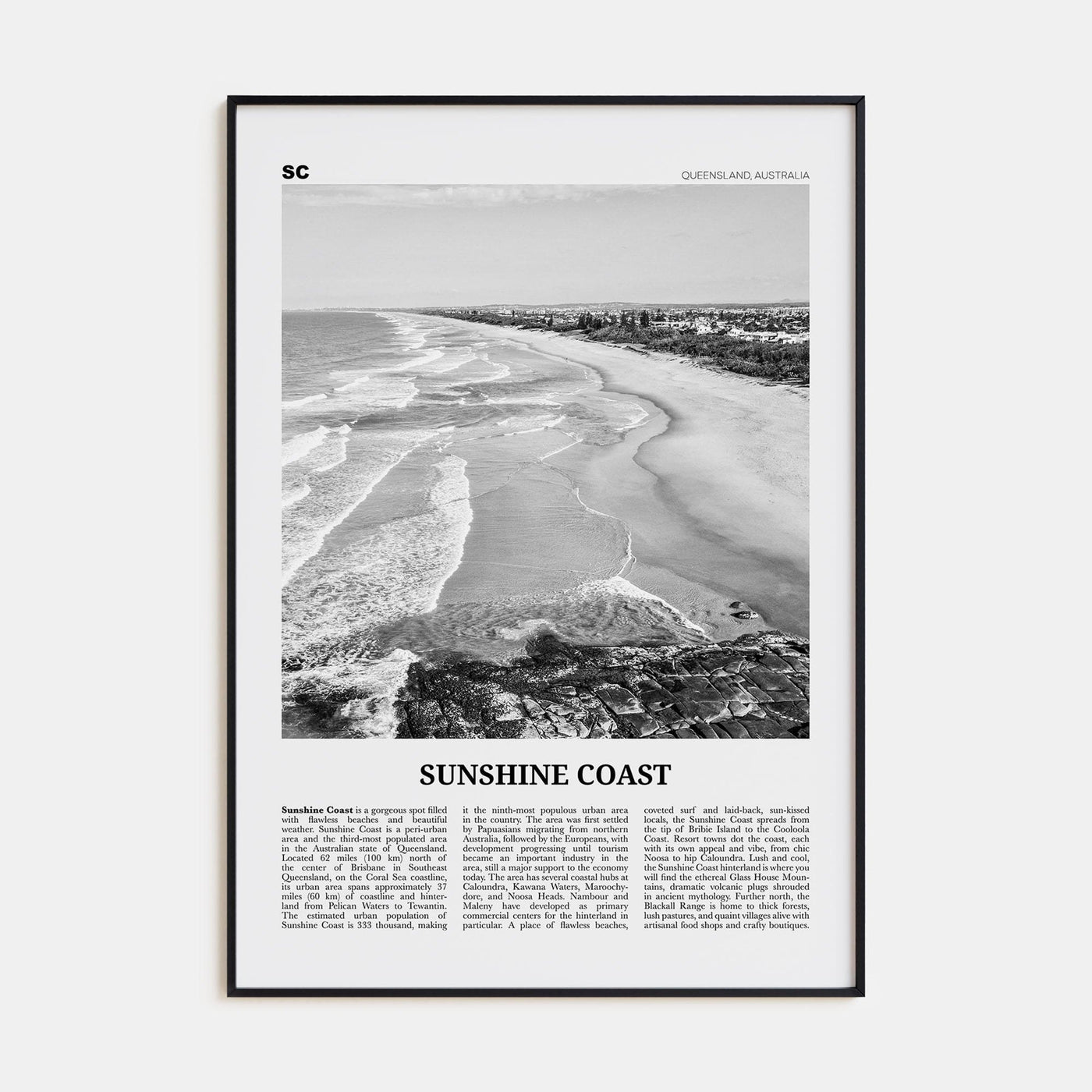 Sunshine Coast Poster Black Metal / 8x12 in Nbourhood Travel B&W Poster