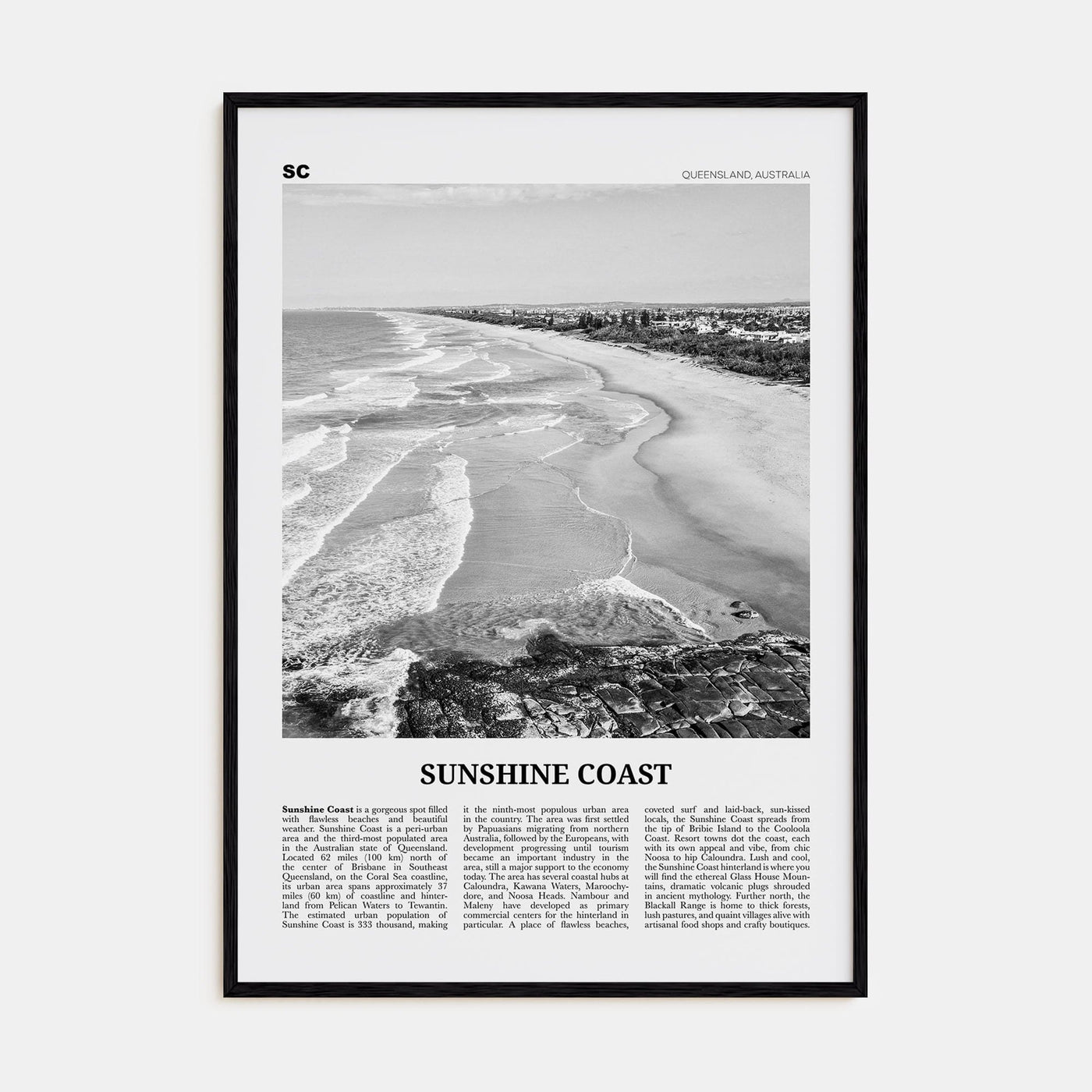 Sunshine Coast Poster Black Wood / 8x12 in Nbourhood Travel B&W Poster