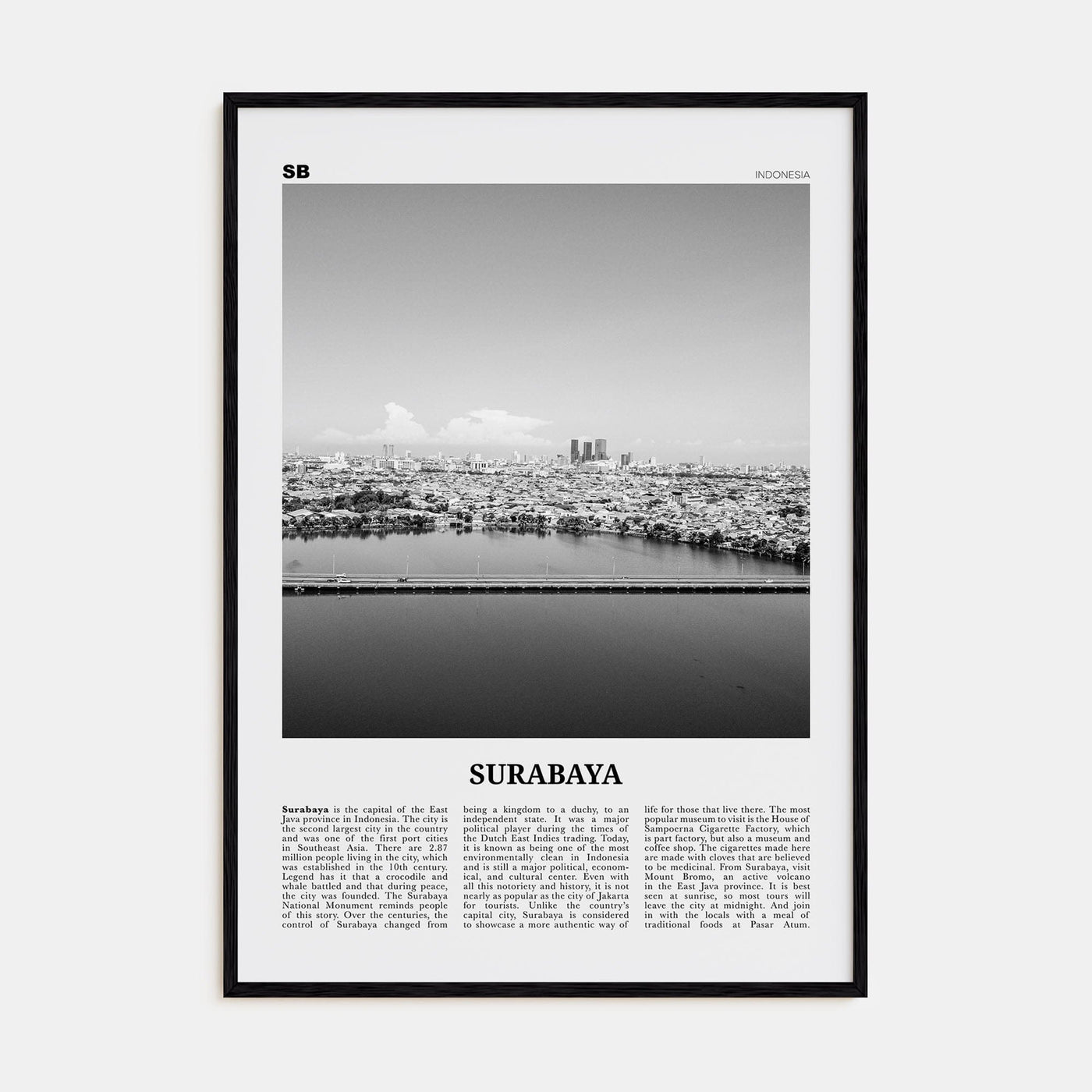 Surabaya Poster Black Wood / 8x12 in Nbourhood Travel B&W Poster