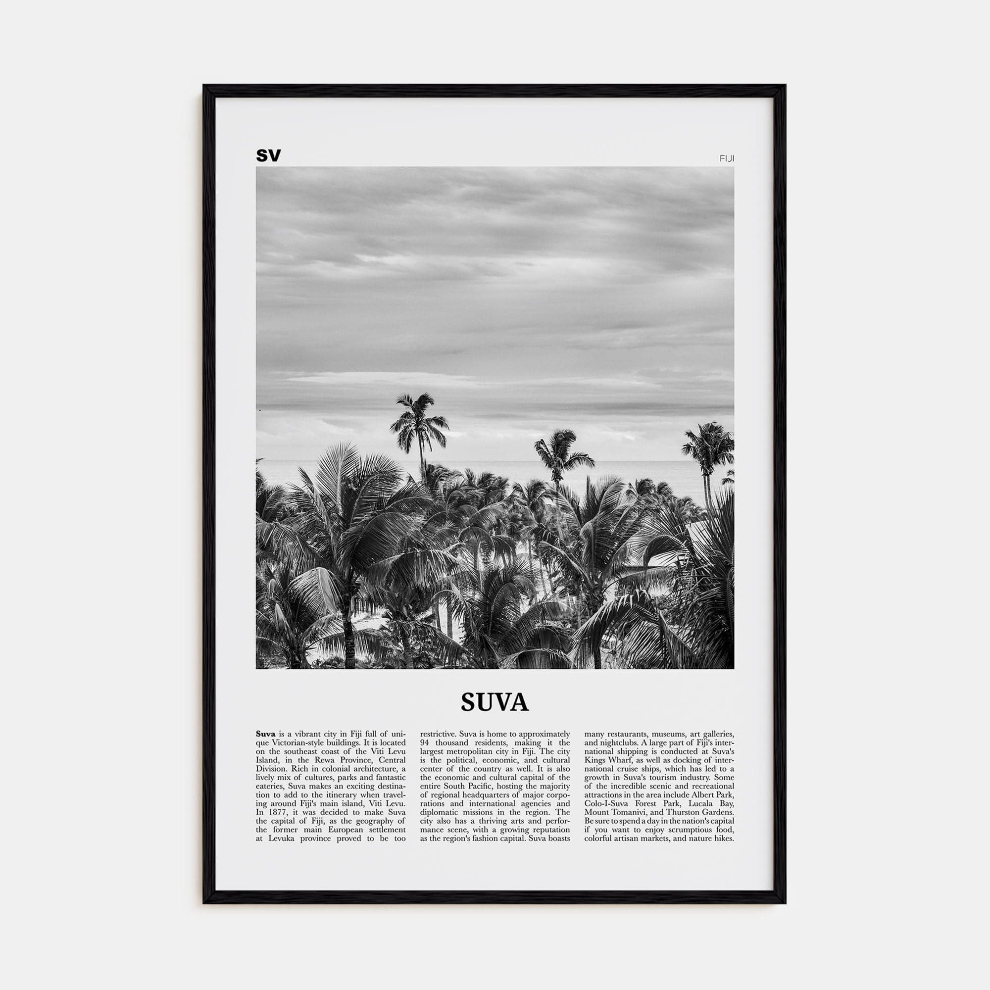 Suva Poster Black Wood / 8x12 in Nbourhood Travel B&W Poster