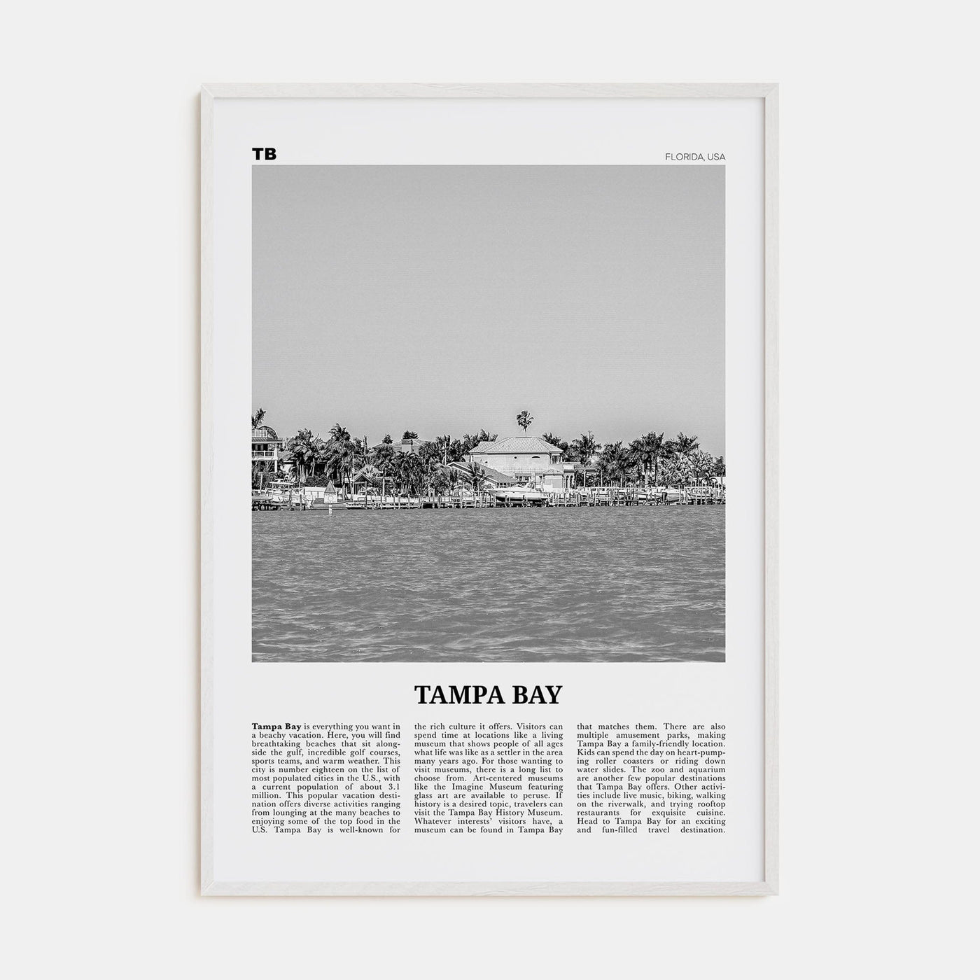 Tampa Bay Poster White Wood / 8x12 in Nbourhood Travel B&W Poster